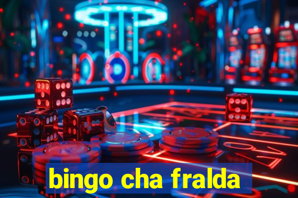 bingo cha fralda